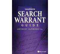 Louisiana Search Warrant Guide