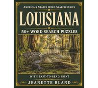 Louisiana Word Search Puzzles: 50+ Word Search Puzzles with Easy-to-Read Print | 8 x 10 Inches, 110 pages | Great for Gifts, Vacations, Classrooms, and Free Time