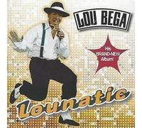 LOUNATIC - LOU BEGA