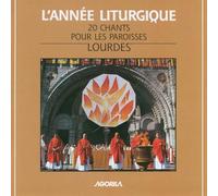Lourdes : 20 Chants Pour Les Paroisses