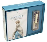 Lourdes. Il luogo della fede. Con gadget