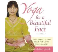 Lourdes Julian Doplito Çabuk Yoga for a Beautiful Face (Tascabile)