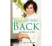 Lourdes Lulu R Mercado We Got You Back (Tascabile)