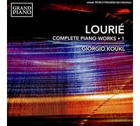 Lourié Arthur - Opere Per Pianoforte (Integrale), Vol.1