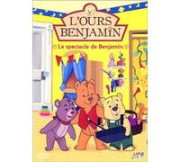 L'ours benjamin : le spectacle de benjamin