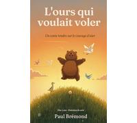 L'ours qui voulait voler