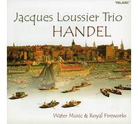 Loussier Jack Trio - Handel:Water Music & Royal Firework
