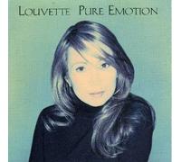 Louvette - Pure Emotion