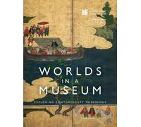 Louvre Abu Dhabi Worlds in a Museum (Tascabile)