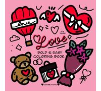 Lovably Cute Valentines Love Colouring Book: 40 Hygge-Inspired Designs to Bring Cozy Joy to Kids and Adults