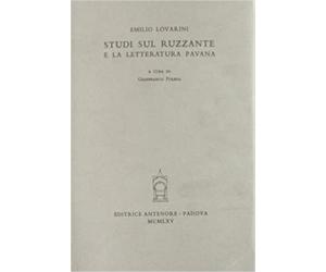 Lovarini,Emilio. - Studi sul Ruzzante e la letteratura pavana.