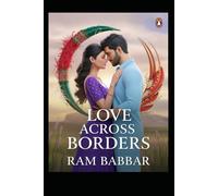 Love Across Borders: A Journey of Courage and Optimism of lovers from different worlds