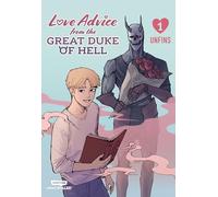 Love Advice From the Great Duke of Hell: A Webtoon Unscrolled Graphic Novel