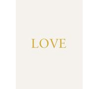 Love: Aesthetic Home Décor Book | Modern, Minimalist Decorative Book For Coffee Table