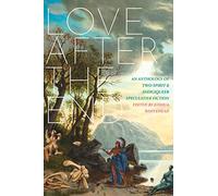 Love After the End: An Anthology of Two-Spirit & Indigiqueer Speculative Fiction