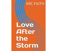 Love After the Storm