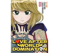 Love after world domination (Vol. 1)