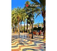 Love Alicante Notebook: 100 Lined Pages | Spain Travel