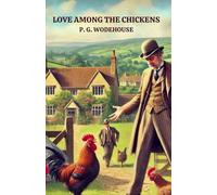Love Among the Chickens