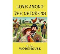 Love Among the Chickens