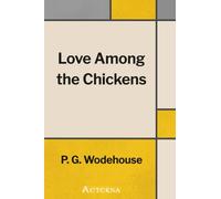 Love Among the Chickens