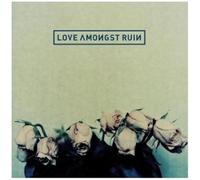 love amongst ruin
