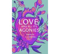 Love and all its agonies