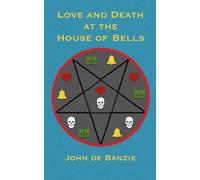 Love and Death at the House of Bells