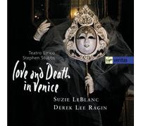 Love and Death in Venice / LeBlanc, Ragin, Teatro Lirico, Stephen Stubbs