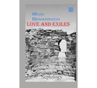 LOVE AND EXILES: Septology