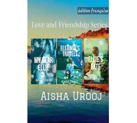 Love and Friendship Series: édition française