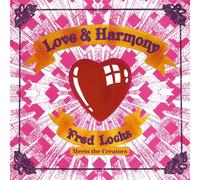 Love And Harmony - Fred Locks Meets The Creators (Audio Cd)