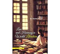 Love and Harmony in World Literature