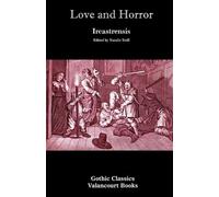 Love and Horror (Gothic Classics) (Tascabile) Gothic Classics