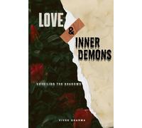 Love and Inner Demons: Unveiling the Shadows