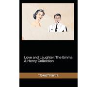 Love and Laughter: The Emma & Henry Collection: 1