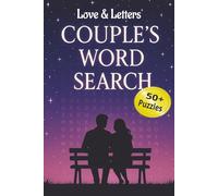 Love and Letters - Couple's Word Search Book: Perfect Romantic Gift for Couples with 50+ Puzzles included