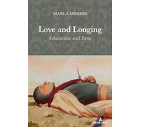 Love and Longing: Education and Eros: 572