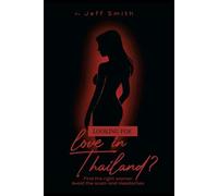 Love And Lust In Thailand