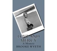 Love and Mercy: A Memoir