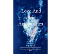 Love and Other Arrogancies