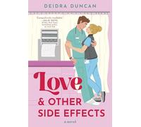 Love and Other Side Effects
