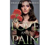 Love and Pain