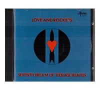 Love and Rockets - Seventh Day of Teenage Heaven