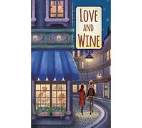 Love and Wine