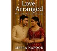 Love, Arranged: When families choose, but hearts decide