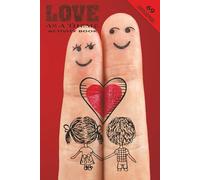 Love as a Theme Activity Book: A heartwarming activity book that inspires love & connection. Whether shared or enjoyed quietly, transform simple ... 6"x9", 69pgs | Gift 4 Adult, Spouse, Partner