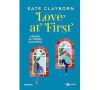 Love at first. Amore al primo sguardo