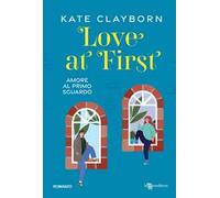 Love at first. Amore al primo sguardo