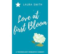 Love at First Bloom: Technology Romantic Comedy